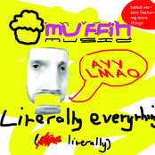 Muffin Music - Literally Everything (Literally)