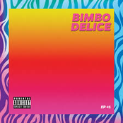 Bimbo Delice - EP
