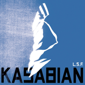 Kasabian - L.S.F.