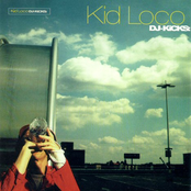 Common Ground: DJ-Kicks: Kid Loco