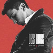Des Rocs: Let Me Live / Let Me Die