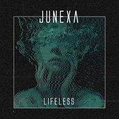 Junexa: Lifeless