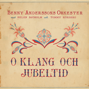 O Klang Och Jubeltid by Benny Anderssons Orkester