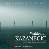 Wielcy Kompozytorzy Filmowi (Waldemar Kazanecki)