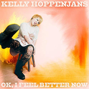 Kelly Hoppenjans: Ok, I Feel Better Now