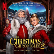 The Spirit of Christmas (Music from the Netflix Film The Christmas Chronicles 2)