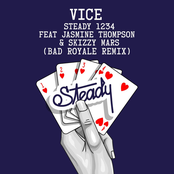 Vice: Steady 1234 (feat. Jasmine Thompson & Skizzy Mars) [Bad Royale Remix]