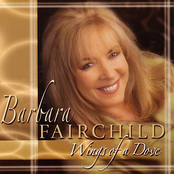 Barbara Fairchild: Wings of a Dove