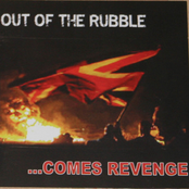 Out Of The Rubble...Comes Revenge