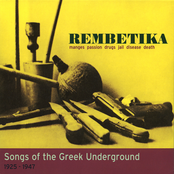Rembetika - Songs Of The Greek Underground 1925-1947