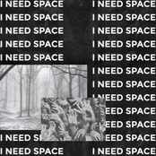 I Need Space