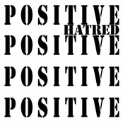 positive hatred