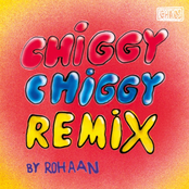 Chiggy Chiggy (Rohaan remix)