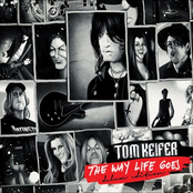 Tom Keifer: The Way Life Goes - Deluxe Edition