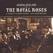 Aurora Nealand & The Royal Roses: A Tribute to Sydney Bechet: Live At Preservation Hall, New Orleans