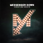 Messenger Down: Cheating Death