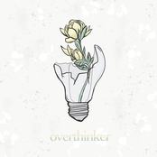 Overthinker