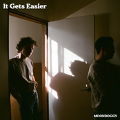 Moondoggy: It Gets Easier