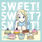 Sweet! Sweet? Sweet!