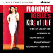 Florence Joelle's Kiss Of Fire