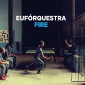 Euforquestra: Fire