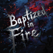 Baptized in Fire