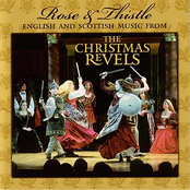 The Christmas Revels: Rose & Thistle: English and Scottish Music from The Christmas Revels