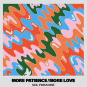 More Patience/More Love