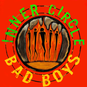 Inner Circle: Bad Boys