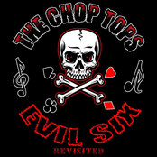 Evil Six by The Chop Tops