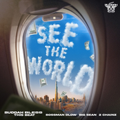 See The World (feat. BossMan Dlow) [Clean]