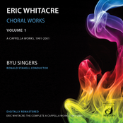Eric Whitacre: Whitacre: Choral Works, Vol. 1