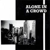 Alone In A Crowd