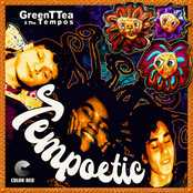 GreenTTea & the Tempos: Tempoetic