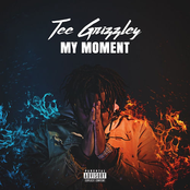 Tee Grizzley: My Moment