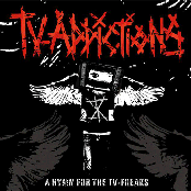 A HYMN FOR THE TV-FREAKS