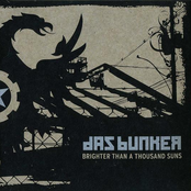 Das Bunker - Brighter Than A Thousand Suns