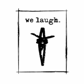 We Laugh