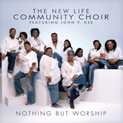 john p. kee & the new life community choir