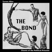 THE BOND: Chants of the Political Prisoner