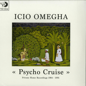 Psycho Cruise (Private Home Recordings 1984 - 1991)