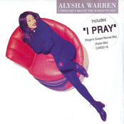 I Thought I Meant The World To You / I Pray