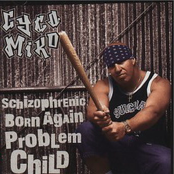 Schizophrenic Born Again Problem Child