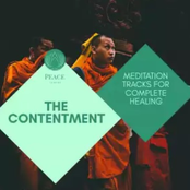 The Contentment: Meditation Tracks For Complete Healing
