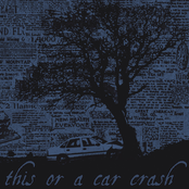 This or a Car Crash