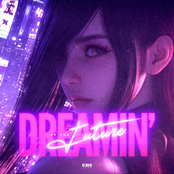 Dreamin' of the Future