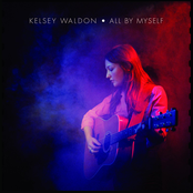 Kelsey Waldon: All by Myself