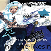 No One Likes Me <3