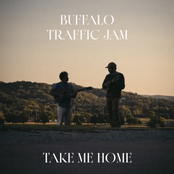 Buffalo Traffic Jam: Take Me Home