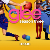 Mean by Glee Cast